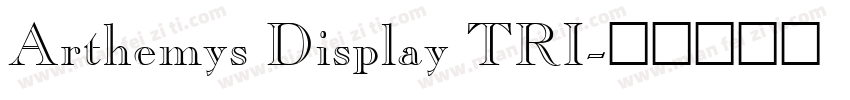 Arthemys Display TRI字体转换